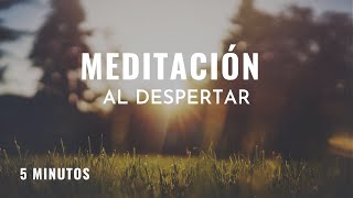 Meditación por la mañana 🌺 5 minutos de meditación al despertar [upl. by Eydie]