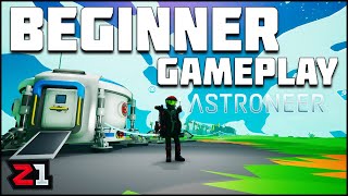 Astroneer Beginner Guide and BASIC Tips Astroneer Gameplay  Z1 Gaming [upl. by Halle]