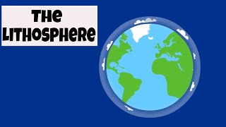 The Lithosphere [upl. by Moses]