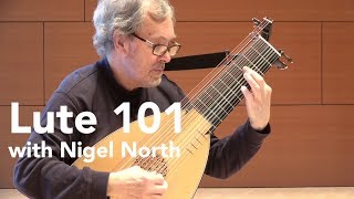 Lute 101 with Nigel North [upl. by Atikcir]