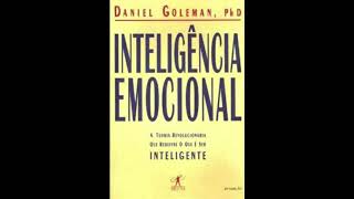 Inteligência Emocional  Daniel Goleman [upl. by Dadivitan]