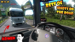 ★ BEST OF Idiots on the road  ETS2MP  Ep 3140  Tony 747  Best moments [upl. by Soiritos]