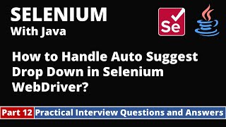 Part12Selenium with Java Tutorial  Practical Interview Questions and Answers  Drop Downs [upl. by Paehpos]