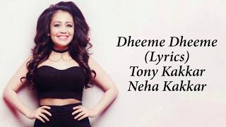 Dheeme Dheeme Full Song With Lyrics Tony Kakkar  Neha Kakkar  Kartik A Bhumi P Ananya P [upl. by Akimert]