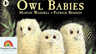 Storytime for kids read aloud  Owl Babies by Martin Waddell [upl. by Balas]