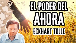 El Poder del Ahora por Eckhart Tolle  Resúmenes de Libros [upl. by Oren]