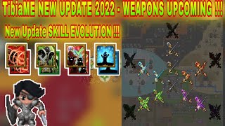 TibiaME NEW UPDATE 2022  NEW WEAPON NEW SKILL EVOLUTION [upl. by Hortensa]