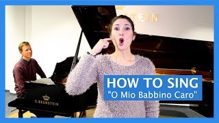 How To Sing Opera quotO Mio Babbino Caroquot from Gianni Schicchi Puccini [upl. by Colville]