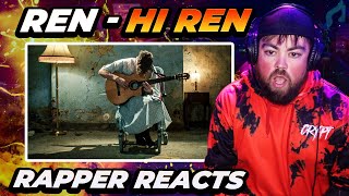 RAPPER REACTS to Ren  Hi Ren [upl. by Hgielsel]