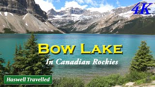 Bow Lake Icefields Parkway in Banff National Park  Alberta Canada 4K [upl. by Eicirtap]