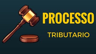 PROCESSO TRIBUTARIO [upl. by Kalagher]