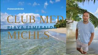 Club Med Miches [upl. by Engud]