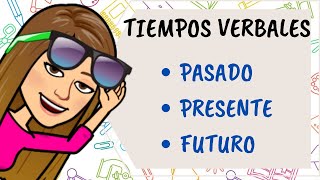 PASADO PRESENTE Y FUTURO  Tiempos verbales [upl. by Hertha707]