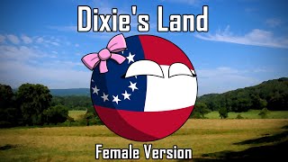 Dixies Land  Female Version [upl. by Prudence]