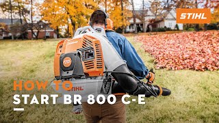 How to Start BR 800 CE  STIHL Tutorial [upl. by Gnilrits]