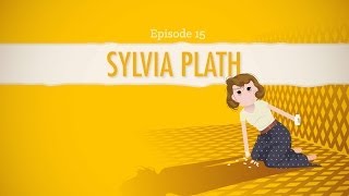 The Poetry of Sylvia Plath Crash Course Literature 216 [upl. by Laubin97]