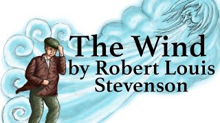 The Wind by Robert Louis Stevenson  Memorization Song [upl. by Perrin]