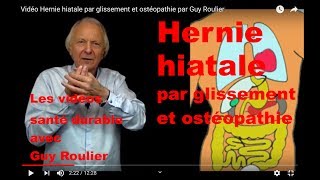 Vidéo Hernie hiatale par glissement et ostéopathie par Guy Roulier [upl. by Enomis]