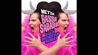 NETTA  quotBassa Sababaquot Dalit Rechester Remix [upl. by Suzie]