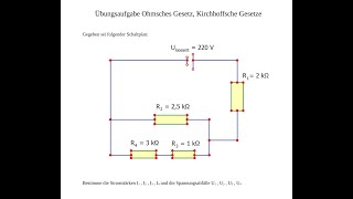 Ohmsches Gesetz Kirchhoffsche Gesetze  Übungsaufgabe [upl. by Rech]