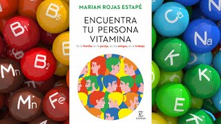 Encuentra a tu persona Vitamina Audiolibro Marian Rojas Estapé [upl. by Aihtebat]