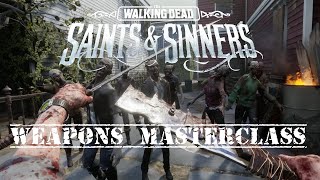 TWD Saints amp Sinners  Mastering ALL The Weapons [upl. by Slayton876]