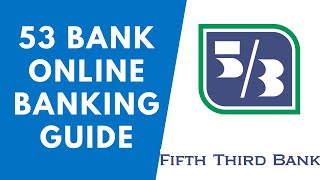 Fifth Third Bank Online Banking Guide  53 Bank Login [upl. by Nomsed143]