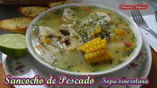 SANCOCHO DE PESCADO receta venezolana sopa de pescado [upl. by Irafat]