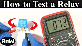 How to Test a Relay the Correct Way [upl. by Ennasirk]