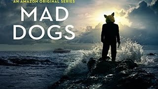 Mad Dogs Trailer [upl. by Ignacius]