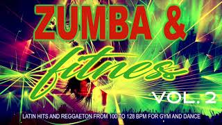 Zumba amp Fitness 2020 Vol 2  Latin Hits And Reggaeton From 100 To 128 BPM For Gym And Dance [upl. by Gwenora536]