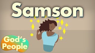 Gods People Samson [upl. by Anoiuq]