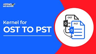 How to Convert OST to PST with Kernel for OST to PST Converter Tool [upl. by Khichabia566]