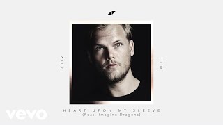 Avicii Imagine Dragons  Heart Upon My Sleeve Lyric Video [upl. by Bej]