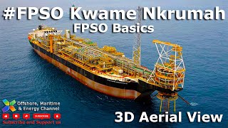 FPSO Kwame Nkrumah MV21 [upl. by Fisher918]