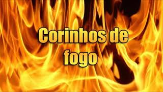 5 CORINHOS DE FOGO PENTECOSTAIS [upl. by Oirretna]