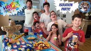 ISOLATION BIRTHDAY PARTY MATT TURNS 12 [upl. by Ludwig]