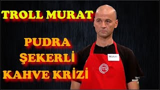 Troll Murat ve Pudra Şekerli Türk Kahvesi   9 Bölüm Masterchef Türkiye  HD [upl. by Sibylle]