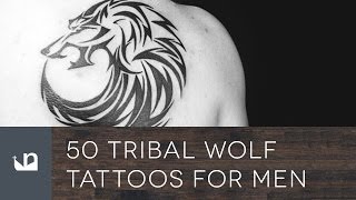 50 Tribal Wolf Tattoos For Men [upl. by Sofia986]