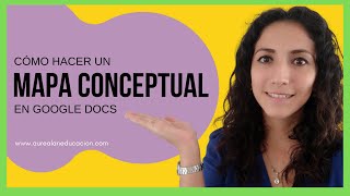 ¿Cómo hacer un MAPA CONCEPTUAL en GOOGLE DOCS💚 🤔 [upl. by Zeitler]