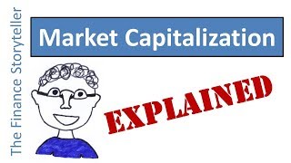 Market Capitalization explained [upl. by Wolpert]