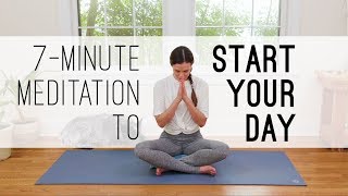 7Minute Meditation to Start Your Day [upl. by Del]