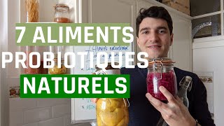 7 Aliments Naturellement Riches en Probiotiques [upl. by Ikcim]