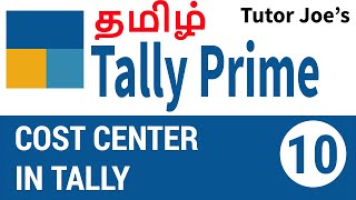 Cost Center in Tally Prime  Tally Prime Tutorial in Tamil [upl. by Ibed]