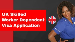 UK Skilled Worker Dependent Visa Application [upl. by Vadnee]