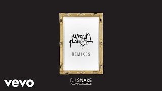 DJ Snake AlunaGeorge  You Know You Like It Tchami Remix Audio [upl. by Toomay]