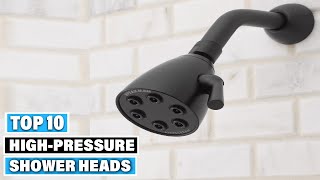 Best High Pressure Shower Heads in 2024 Top 10 Picks [upl. by Piegari]