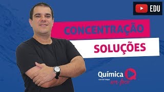 QUÍMICA  ENEM  Cálculo da concentração das soluções [upl. by Mccord]