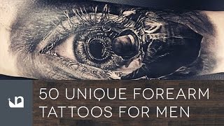 50 Unique Forearm Tattoos For Men [upl. by Eireva]