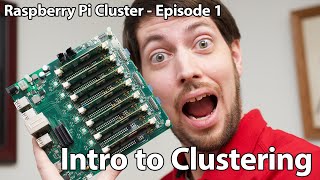 Raspberry Pi Cluster Ep 1  Introduction to Clustering [upl. by Tjaden]